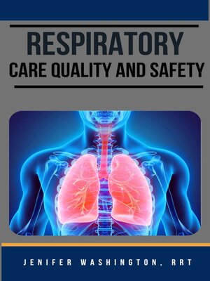 cover image of Respiratory care Quality and Safety